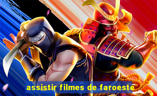 assistir filmes de faroeste